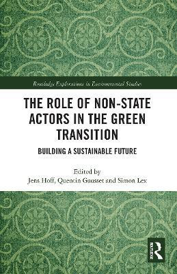 The Role of Non-State Actors in the Green Transition(English, Paperback, unknown)
