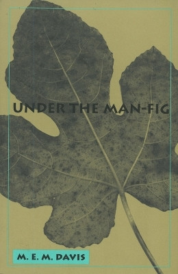 Under the Man Fig(English, Paperback, Davis Mollie Moore)