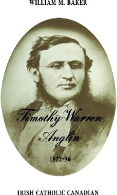 Timothy Warren Anglin, 1822-96(English, Electronic book text, Baker William)