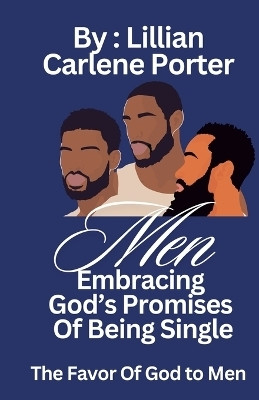 Men Embracing God's Promises Of Being Single(English, Paperback, Porter Lillian Carlene)