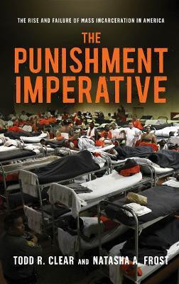 The Punishment Imperative(English, Hardcover, Clear Todd R.)