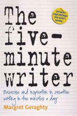 The Five-Minute Writer 2nd Edition(English, Paperback, Geraghty Margret)