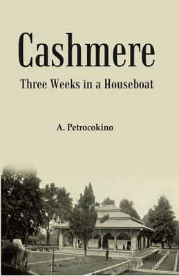 Cashmere: Three Weeks in a Houseboat [Hardcover](Hardcover, A. Petrocokino)