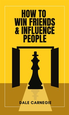 How to Win Friends and Influence People (Deluxe Hardbound Edition)(English, Hardcover, Carnegie Dale)