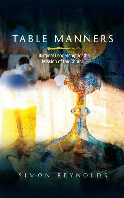 Table Manners(English, Paperback, Reynolds Simon)