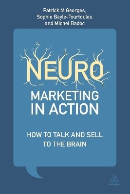 Neuromarketing in Action(English, Paperback, Georges Patrick M)