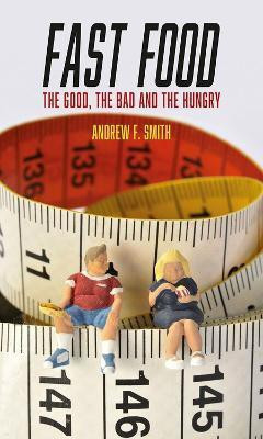 Fast Food(English, Paperback, Smith Andrew F.)