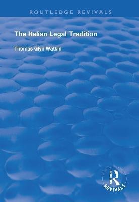 The Italian Legal Tradition(English, Hardcover, Watkin Thomas Glyn)