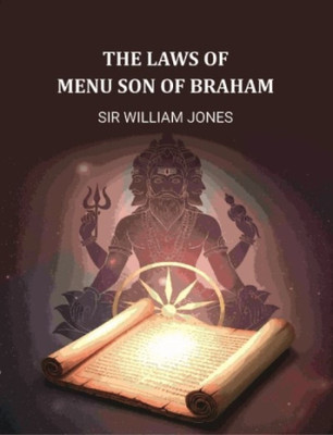 The Laws of Menu Son Of Braham(Paperback, Sir William Jones)