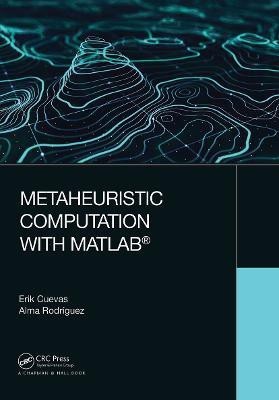 Metaheuristic Computation with MATLAB (R)(English, Paperback, Cuevas Erik)