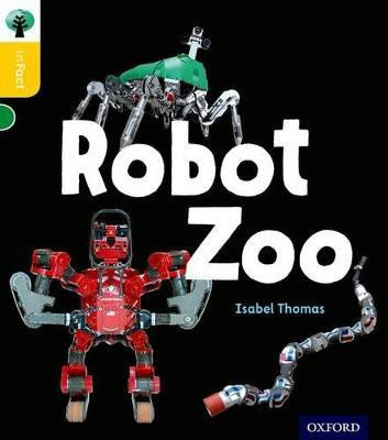 Oxford Reading Tree inFact: Oxford Level 5: Robot Zoo(English, Paperback, Thomas Isabel)