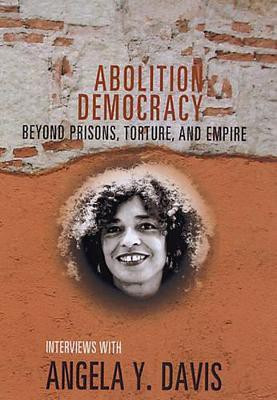 Abolition Democracy - Open Media Series(English, Paperback, Davis Angela Y)