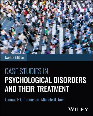 Case Studies in Psychological Disorders and Their Treatment, with eBook Access Code(English, Paperback, Oltmanns Thomas F.)