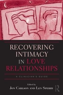 Recovering Intimacy in Love Relationships(English, Hardcover, unknown)