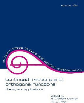 Continued Fractions and Orthogonal Functions(English, Paperback, unknown)