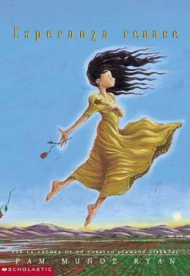 Esperanza Renace (Esperanza Rising) (Scholastic Gold)(Spanish, Paperback, Ryan Pam Munoz)