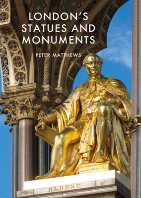 London's Statues and Monuments(English, Paperback, Matthews Peter)