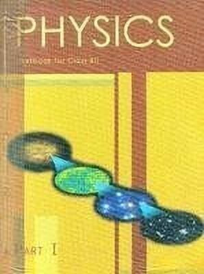 Physics Class XII: Part 1  - 12th physics NCERT part 1 and part 2 with 2 Disc(English, Paperback, Ncert)