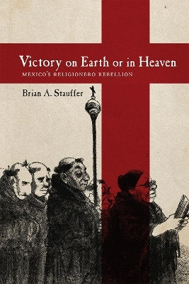 Victory on Earth or in Heaven(English, Hardcover, Stauffer Brian A.)