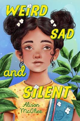 Weird Sad and Silent(English, Hardcover, McGhee Alison)