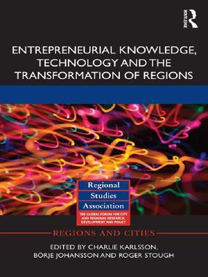 Entrepreneurial Knowledge, Technology and the Transformation of Regions(English, Electronic book text, unknown)