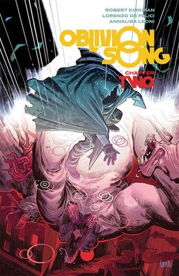Oblivion Song by Kirkman & De Felici Volume 2(English, Paperback, Kirkman Robert)