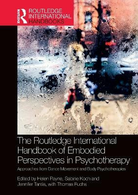 The Routledge International Handbook of Embodied Perspectives in Psychotherapy(English, Paperback, unknown)