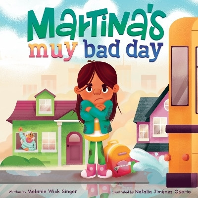 Martina's Muy Bad Day(English, Hardcover, Singer Melanie Wick)