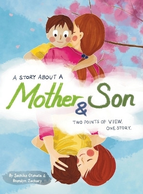 A Story About a Mother & Son(English, Hardcover, Otohata Sachiko)