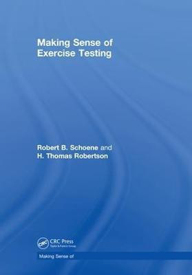 Making Sense of Exercise Testing(English, Hardcover, Schoene Robert B.)