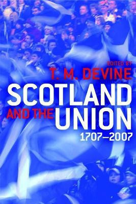 Scotland and the Union 1707-2007(English, Hardcover, unknown)