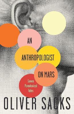 An Anthropologist On Mars(English, Paperback, Sacks Oliver)