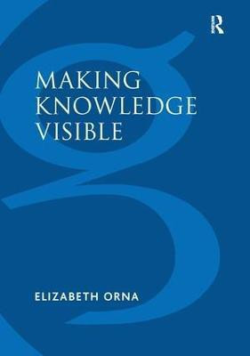Making Knowledge Visible(English, Paperback, Orna Elizabeth)