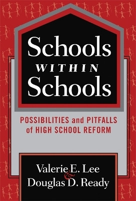 Schools Within Schools(English, Paperback, Lee Valerie E.)