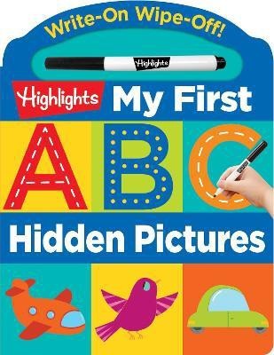 Write-on Wipe-off: My First ABC Hidden Pictures(English, Board book, Highlights)