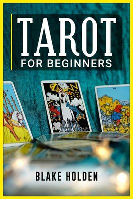 Tarot for Beginners-Blake Holden(English, Paperback, Blake Holden)
