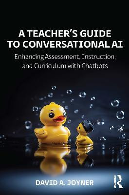 A Teacher's Guide to Conversational AI(English, Paperback, Joyner David A.)