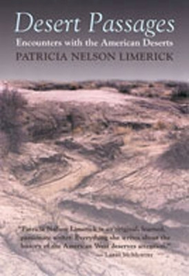Desert Passages(English, Paperback, Limerick Patricia Nelson)