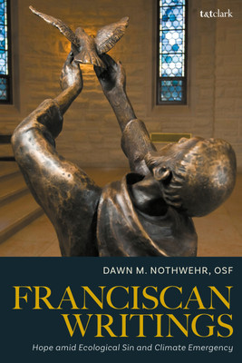 Franciscan Writings(English, Hardcover, OSF Dawn M. Nothwehr,)