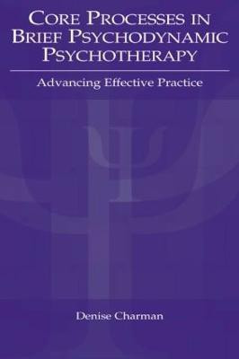 Core Processes in Brief Psychodynamic Psychotherapy(English, Paperback, unknown)