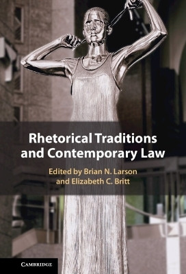 Rhetorical Traditions and Contemporary Law(English, Hardcover, unknown)
