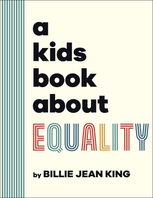 A Kids Book About Equality(English, Hardcover, King Billie Jean)