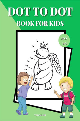 Dot to dot book for kids  - Fun Connect The Dots Books for Kids Age 5-12. Challenging and Fun Dot to Dot Puzzles.(English, Paperback, Myranicolle)