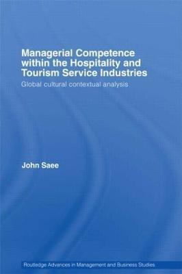 Managerial Competence within the Tourism and Hospitality Service Industries(English, Paperback, Saee John)