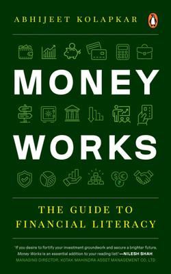 Money Works(English, Paperback, Kolapkar Abhijeet)
