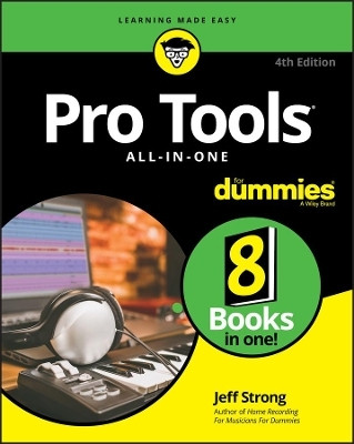 Pro Tools All-in-One For Dummies(English, Paperback, Strong Jeff)