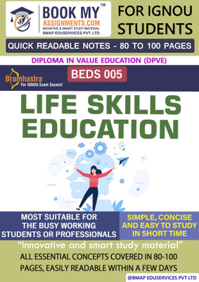 IGNOU BEDS 005 Life Skills Education Quick Readable Notes | Important Topic-wise Conceptual Notes | Diploma in Value Education (DPVE)  - Best IGNOU exam preparation book(Paperback, BMA Publication)