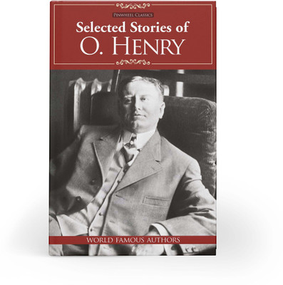 Selected Stories of O. Henry | Hardbound Edition(Hardcover, Pinwheel Books)