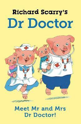 Richard Scarry's Dr Doctor(English, Hardcover, Scarry Richard)