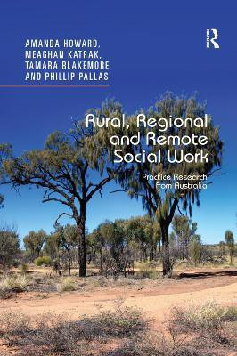 Rural, Regional and Remote Social Work(English, Paperback, Howard Amanda)